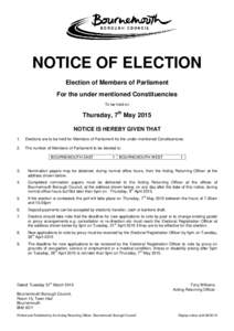 NOTICE OF ELECTION Election of Members of Parliament For the under mentioned Constituencies To be held on  Thursday, 7th May 2015