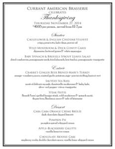 Currant American Brasserie celebrates Thanksgiving  Thursday November 27, 2014