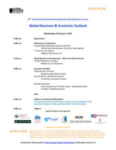 20th Annual International Networking Evening & Business Forum  Global Business & Economic Outlook Wednesday, February 6, 2014 4:30 p.m.