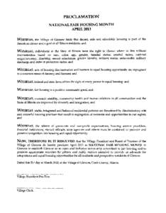 PROCLAMATION NATIONAL FAIR HOUSING MONTH APRIL 2013 WHEREAS,  the Village of Glencoe finds that decent, safe and affordable housing is part of the