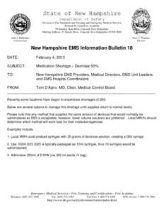 State of New Hampshire Department of Safety Division of Fire Standards and Training and Emergency Medical Services Richard M. Flynn Fire Academy 98 Smokey Bear Blvd, Concord, New Hampshire Mailing Address: 33 Hazen Drive