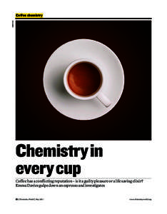 THINKSTOCK  Coffee chemistry Chemistry in every cup