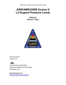 AIRS V6 L2 Support Product Pressure Levels  AIRS/AMSU/HSB Version 6 L2 Support Pressure Levels Edited by: Edward T. Olsen