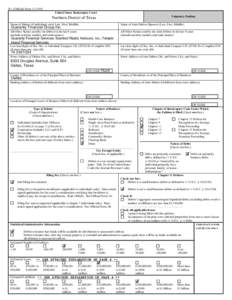 B 1 (Official Form[removed]United States Bankruptcy Court Voluntary Petition Northern District of Texas Name of Debtor (if individual, enter Last, First, Middle):