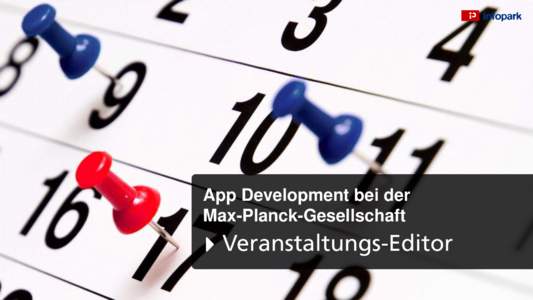 App Development bei der Max-Planck-Gesellschaft Veranstaltungs-Editor  Anforderungen