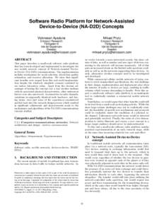 Software Radio Platform for Network-Assisted Device-to-Device (NA-D2D) Concepts Vicknesan Ayadurai Mikael Prytz