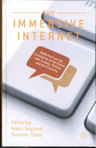 Edited by Robin Teigland Dominic Power The Immersive Internet Reflections on the Entangling of