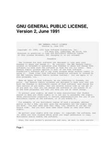 GNU GENERAL PUBLIC LICENSE, Version 2, June 1991 GNU GENERAL PUBLIC LICENSE Version 2, June 1991 Copyright (C) 1989, 1991 Free Software Foundation, Inc. 675 Mass Ave, Cambridge, MA 02139, USA