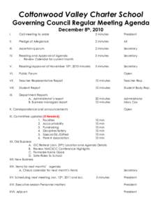 Cottonwood Valley Charter School Governing Council Regular Meeting Agenda December 8th, 2010 I.  Call meeting to order