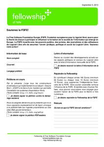 September 5, 2013  of fsfe Soutenez la FSFE! La Free Software Foundation Europe (FSFE, Fondation européenne pour le logiciel libre) œuvre pour la liberté de chacun à participer et influencer la formation de la socié