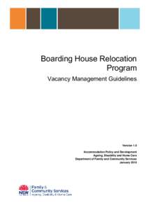 Boarding House Relocation Program Vacancy Management Guidelines Version 1.0 Accommodation Policy and Development
