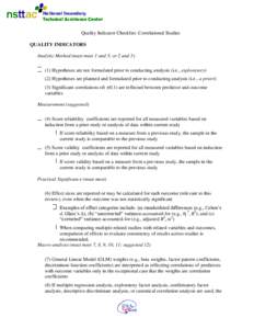 National Secondary Technical Assistance Center Quality Indicator Checklist: Correlational Studies QUALITY INDICATORS Analytic Method (must meet 1 and 3; or 2 and[removed]Hypotheses are not formulated prior to conducting a