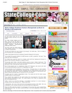 State College, PA ­ State College Business Owners Recognized as Best In Western Pennsylvania State College, PA ­ Centre County ­ Central Pennsylvania ­ Home of Penn State Univers