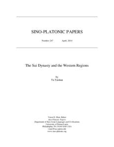 SINO-PLATONIC PAPERS Number 247 April, 2014  The Sui Dynasty and the Western Regions