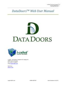 i-cubed Technical Support Training Materials DataDoorsTM Web User Manual  i-cubed : information integration & imaging LLC