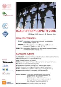 DIPARTIMENTO DI INFORMATICA  ICALP/PPDP/LOPSTRJuly, 2006, Venice - S. Servolo, Italy  MAIN CONFERENCES