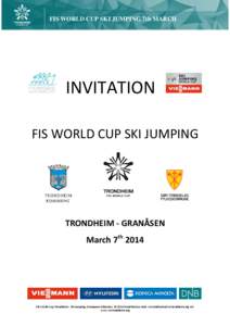 FIS WORLD CUP SKI JUMPING 7th MARCH  INVITATION