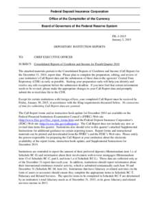 Federal Deposit Insurance Corporation Office of the Comptroller of the Currency Board of Governors of the Federal Reserve System FIL[removed]January 2, 2015 DEPOSITORY INSTITUTION REPORTS