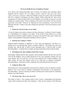 The Seven Deadly Sins for a Compliance Program In an article in the October/November issue of Society of Corporate and Compliance Ethics Magazine (SCCE), entitled “The seven biggest mistakes companies make that erode e