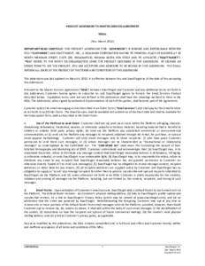 PRODUCT ADDENDUM TO MASTER SERVICES AGREEMENT EMAIL (Rev. March[removed]IMPORTANT-READ CAREFULLY: THIS PRODUCT ADDENDUM (THIS “ADDENDUM”) IS BINDING AND ENFORCEABLE BETWEEN YOU (“CUSTOMER”) AND EXACTTARGET, INC., A