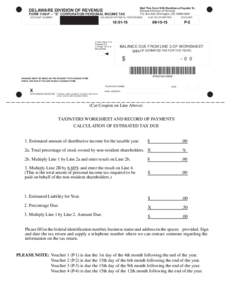 Mail This Form With Remittance Payable To: Delaware Division of Revenue P.O. Box 830, Wilmington, DEDELAWARE DIVISION OF REVENUE FORM 1100-P – “S” CORPORATION PERSONAL INCOME TAX