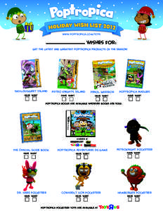 www.poptropica.com/toys  wishes for: Skullduggery Island