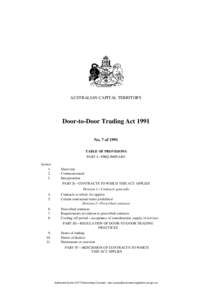 AUSTRALIAN CAPITAL TERRITORY  Door-to-Door Trading Act 1991 No. 7 of 1991 TABLE OF PROVISIONS PART I—PRELIMINARY