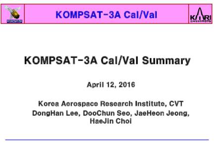 Spaceflight / Earth / Spacecraft / Earth observation satellites / Remote sensing / Arirang-2 / Korea Aerospace Research Institute / Kari / Arirang-1