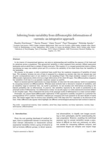 Inferring brain variability from dieomorphic deformations of currents: an integrative approach Stanley Durrleman a,b Xavier Pennec a Alain Trouvé b Paul Thompson c Nicholas Ayache a  a Asclepios team project, INRIA Sop