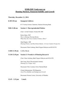 IIMB-IMF Conference on Housing Markets, Financial Stability and Growth; Bangalore, India; December 11-12, [removed]Agenda