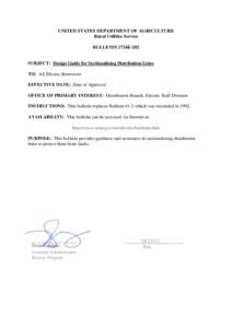 UNITED STATES DEPARTMENT OF AGRICULTURE Rural Utilities Service BULLETIN 1724E-102 SUBJECT: Design Guide for Sectionalizing Distribution Lines TO: All Electric Borrowers