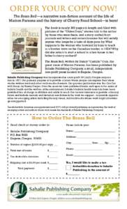 ORDER YOUR COPY NOW! The Brass Bell—a narrative non-fiction account of the life of Marion Parsons and the history of Cherry Road School—is here! The book is nearly 300 pages in length and filled with pictures of the 