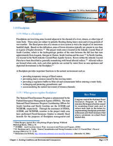 Interstate 73: I-95 to North Carolina[removed]Floodplain[removed]What is a floodplain? Floodplains are low-lying areas located adjacent to the channel of a river, stream, or other type of water body. These areas are subject
