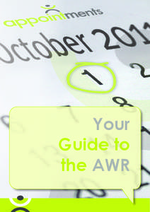 Your Guide to the AWR A message from Managing Director Kerry