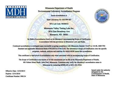 Minnesota Department of Health Environmental Laboratory Accreditation Program Issues accreditation to State Laboratory ID: EPA Lab Code: ND00016