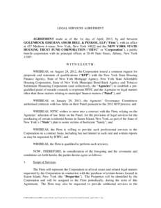 LEGAL SERVICES AGREEMENT  AGREEMENT made as of the 1st day of April, 2013, by and between GOLENBOCK EISEMAN ASSOR BELL & PESKOE, LLP (“Firm”), with an office at 437 Madison Avenue, New York, New York[removed]and the NE