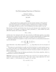 On Determining Functions of Matrices Charles D. Allison Brigham Young University FallAbstract