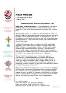 News Release FOR IMMEDIATE RELEASE Aug 28, 2009 Disappearances and Murders on the Highway of Tears[removed]Park Royal South