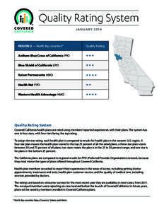 Quality Rating System JANUARY 2014 REGION 2 — North Bay counties*  Quality Rating