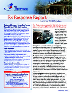 Rx Response Report:  Summer 2010 Update Rx Response Assesses its Contributions and Lessons Learned from the H1N1 Pandemic