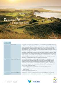 Barnbougle Dunes / Tom Doak / Pennicott Wilderness Journeys / Hobart / Constitution Dock / Links / Golf / Geography of Tasmania / Tasmania / Geography of Australia
