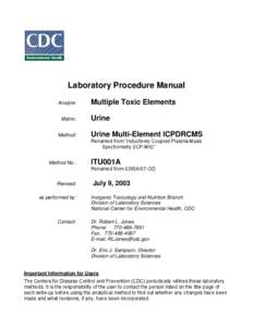 Laboratory Procedure Manual Analyte: Matrix: Method:  Multiple Toxic Elements