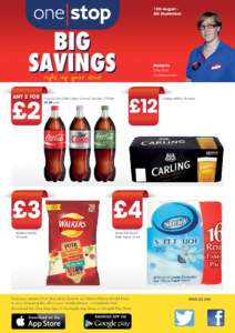 13th August 8th September  BIG SAVINGS ANY 2 FOR