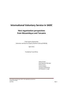 International Voluntary Service in SADC Host organisation perspectives from Mozambique and Tanzania Final report prepared by Volunteer and Service Enquiry Southern Africa (VOSESA)