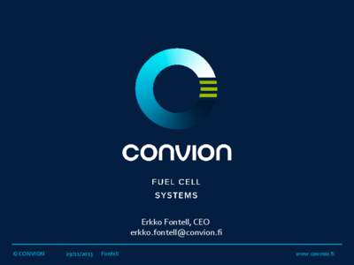 Erkko Fontell, CEO  © CONVION