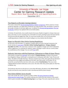 Center for Gaming Research  http://gaming.unlv.edu University of Nevada, Las Vegas