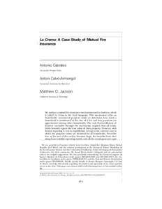 La Crema: A Case Study of Mutual Fire Insurance Antonio Cabrales Universitat Pompeu Fabra