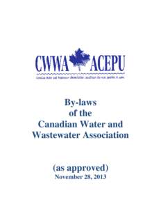 By-laws of the Canadian Water and Wastewater Association  (as approved)