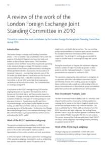 158  Quarterly Bulletin 2011 Q2 A review of the work of the London Foreign Exchange Joint