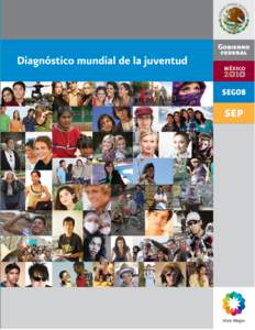 Diagnóstico mundial de la juventud  © Consejo Nacional de Población Hamburgo 135, Col. Juárez C. P, México, D. F. <http://www.conapo.gob.mx>